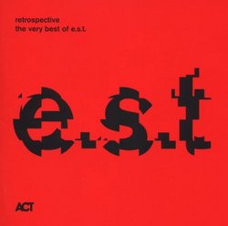 Retrospective: The Very Best of E.S.T.