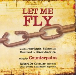 Let Me Fly: Music of Strugle Solace & Survival in Black America