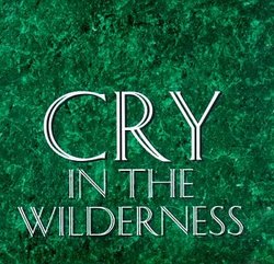 Cry in the Wilderness