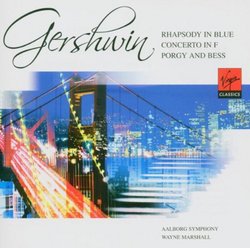 Gershwin: Rhapsody in Blue; Concerto in F; Porgy and Bess Suite