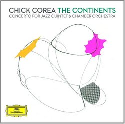 The Continents: Concerto for Jazz Quintet & Chamber Orchestra