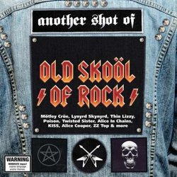 Another Shot of Old Skool of Rock