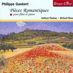 Philippe Gaubert: Pièces Romantiques pour flûte et piano