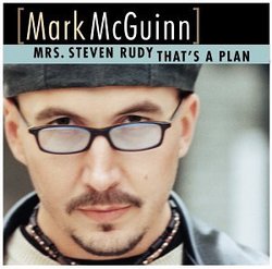 Mrs Steven Rudy / That's a Plan