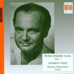 Peter Anders, Tenor, Vol. 1: Franz Schubert