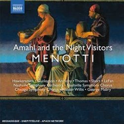 Gian Carlo Menotti: Amahl and The Night Visitors; My Christmas