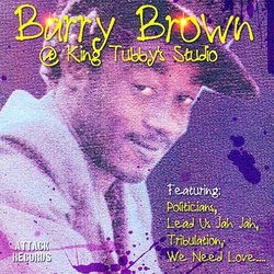 Barry Brown at King Tubby's Studio