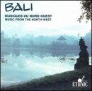 Bali: Music From the Northwest