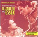 The Private Lives Of Elizabeth & Essex: World Premiere Recording Of The Complete Score (1939 Film)