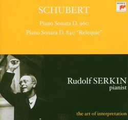 Schubert: Piano Sonata D. 960; Piano Sonata D. 840 "Reliquie"