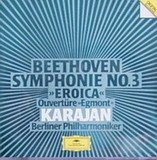 Beethoven: Symphony 3 " Eroica " / Egmont Overture