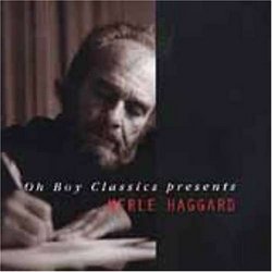 Oh Boy Records Classics Presents: Merle Haggard