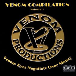 Venomous. Eyes. Negotiate. Over. Money: Venom Productions Compilation, Vol. 1