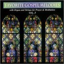 Favorite Gospel Melodies 3