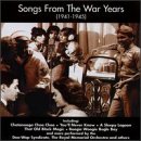Songs from the War Years: 1941-1945