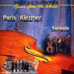 Music From the World: Paris Klezmer