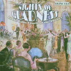 Nights of Gladness: In the Palm Courts of the Thirties