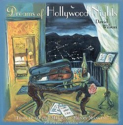 Dreams of Hollywood Nights A Tribute to the Music of Henry Mancini