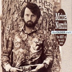 The Older Stuff: Best of Michael Nesmith (1970-1973)