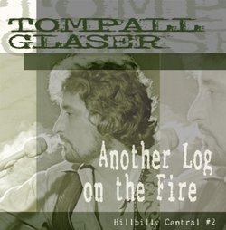 Another Log on the Fire - Hillbilly Central #2
