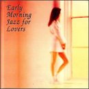 Early Morning Jazz for Lovers