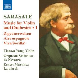 Sarasate: Music for Violin and Orchestra; Zigeunerweisen; Airs Espagnols; Viva Sevilla!
