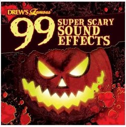 Drew's Famous 99 Super Scary Sound Effects