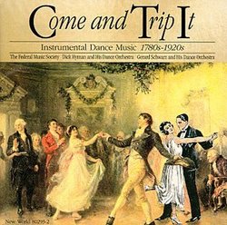 Come & Trip It: Instrumental Dance Music 1780s-1920s