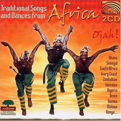 Traditional Songs & Dances From Africa: Ojah