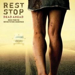 Rest Stop Dead Ahead Original Soundtrack