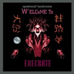 welcome to execrate