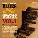 Barrelhouse Blues & Boogie Woogie 1