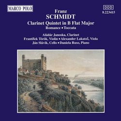 Schmidt: Clarinet Quintet in B flat major; Romance; Toccata