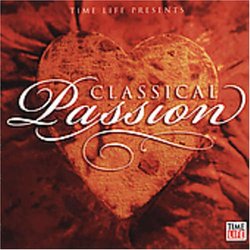 Time Life Presents: Classical Passion