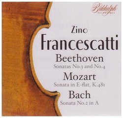 Zino Francescatti plays Beethoven, Mozart & Bach