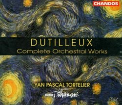 Dutilleux: Complete Orchestral Works