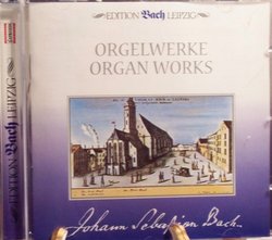 Edition Bach Leipzig: Organ Works