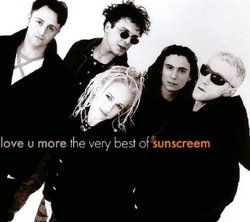 Love U More: The Very Best of Sunscreem