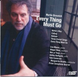 Martin Bresnick: Every Thing Must Go