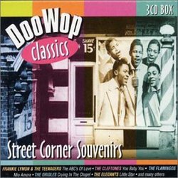 Street Corner Souvenirs: Doo Wop Classics
