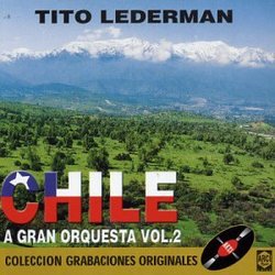 Chile a Gran Orquesta Vol 2