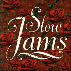 Slow Jams