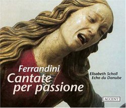 Ferrandini: Cantate per passione