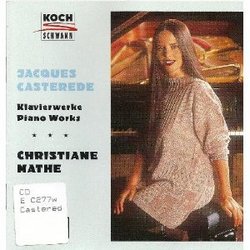 Casterede: Klavierwerke (Piano Works)