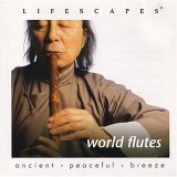 Lifescapes World Flutes