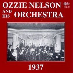 1937: Ozzie Nelson & His Orchestra