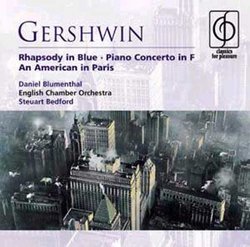 Gershwin: Rhapsody in Blue; Concerto in F; An American in Paris