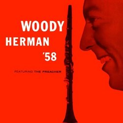 Woody Herman '58 featuring The Preacher