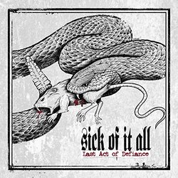 Last Act Of Defiance By Sick Of It All (2014-09-29)