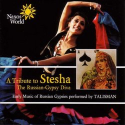 Tribute to Stesha: The Russian-Gypsy Diva